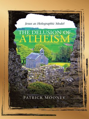 cover image of The Delusion of Atheism